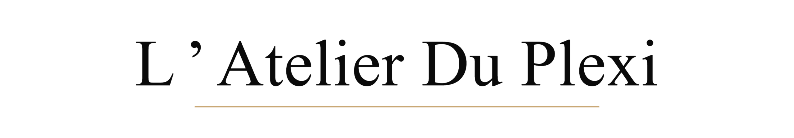 L'Atelier Du Plexi